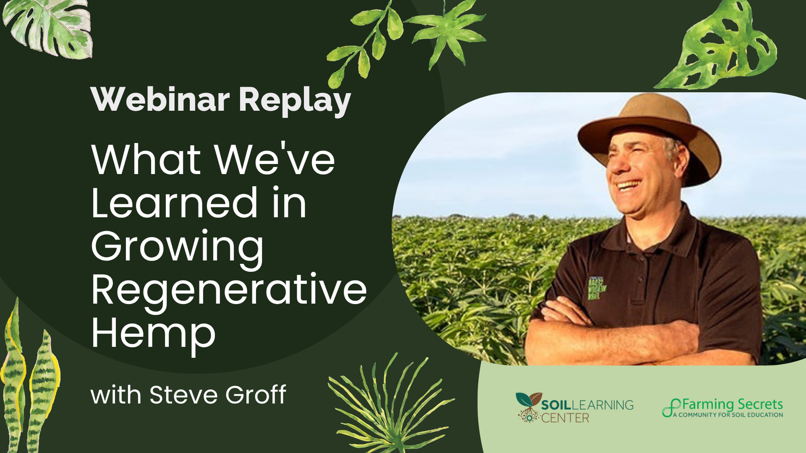 What We've Learned in Growing Regenerative Hemp - Soil Learning Center